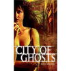 

City of Ghosts