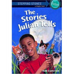 

The Stories Julian Tells