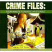 

Crime Files Four-Minute Forensic Mysteries Body of Evidence Audio CD