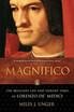 

Magnifico The Brilliant Life&Violent Times of Lorenzo de Medici