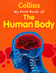 

Collins My First Book of the Human Body My First