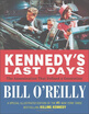 

Kennedys Last Days The Assassination That Defined a Generation