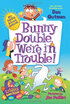 

My Weird School Special Bunny Double Were in Trouble