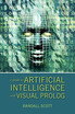

A Guide to Artificial Intelligence with Visual PROLOG