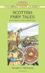 

Scottish Fairy Tales Unabridged In Easy To Read Type
