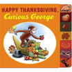Happy Thanksgiving Curious George Tabbed board book