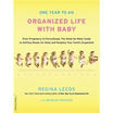 

One Year to an Organized Life with Baby
