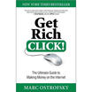 

Get Rich Click The Ultimate Guide to Making Money on the Internet