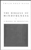 The Miracle Of Mindfulness huismerk kopen in de aanbieding