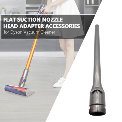 

Vacuum Cleaner Flat Suction Nozzle Head Adapter Accessories for Dyson Vacuum Cleaner