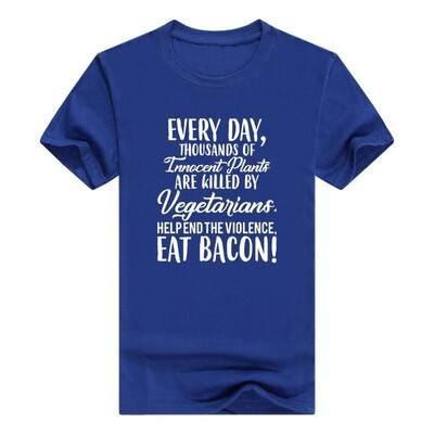 

End The Violence Eat Bacon - Funny Carnivore Save The Plants Humor T Shirt