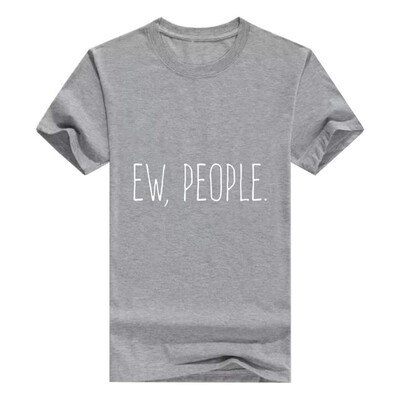 

Ew People Funny Basic Cotton T-Shirt