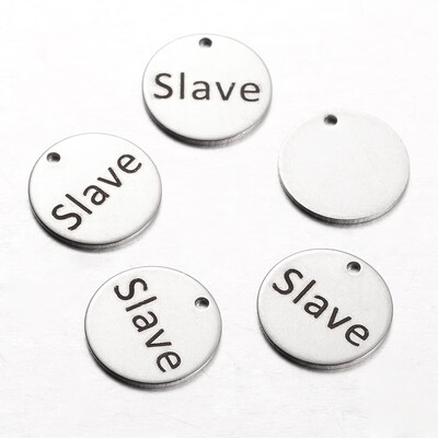 

Spray Painted Stainless Steel Charms Flat Round with Words Slave Stainless Steel Color 14x1mm Hole 1mm