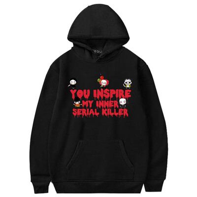 

Yiweikj You inspire my inner serial killer Bluza z Kapturem Novelty Long Sleeve Hoodies for Men