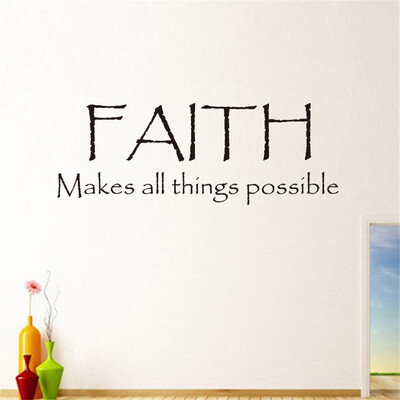 

Faith Make All Things Possible Art Vinyl Mural Home Room Decor Wall Stickers