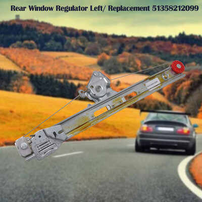 

Tailored Brand New For E46 Rear Window Regulator Left Replacement 51358212099