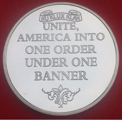 

Unite America Into One Order Under One Banner KLANS Coin medal USA US The United States
