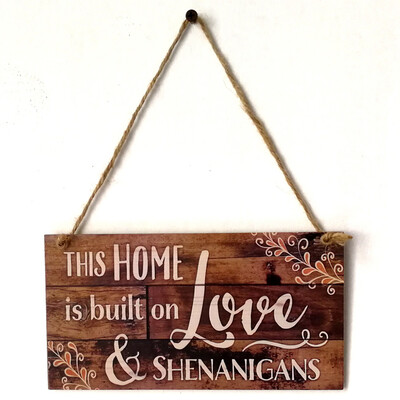 

Tailored This Home is Built on Love Distressed Look 5 x 10 Wood Plank Design Hanging Sign