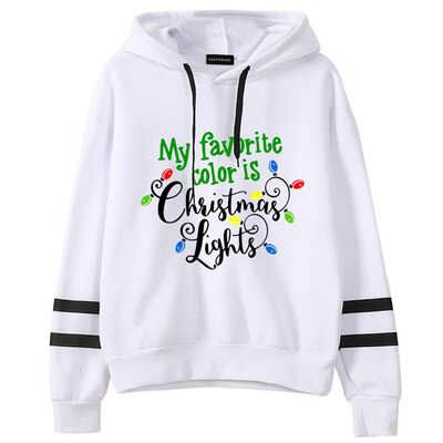 

New Women Fashion Christmas Hoodie Gifts Funny Long Sleeve Letter Printed My Favorite Color Is Christmas Light Hooded Sweatshirt