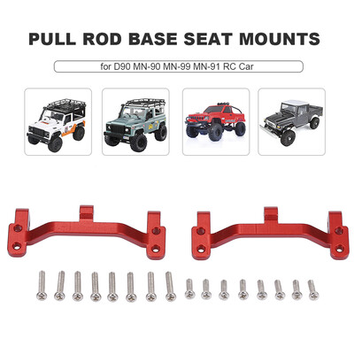 

Aluminum Alloy Pull Rod Base Seat Mounts for D90 MN-90 MN-99 MN-91 FJ-45 RC Car 112 Rock Crawler Upgrade Parts