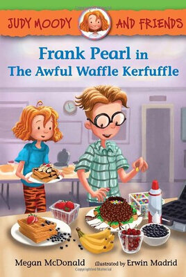

Judy Moody&Friends Frank Pearl in The Awful Waffle Kerfuffle