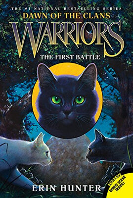 

Warriors Dawn of the Clans 3 the First Battle