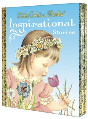 

Little Golden Books Inspirational Stories