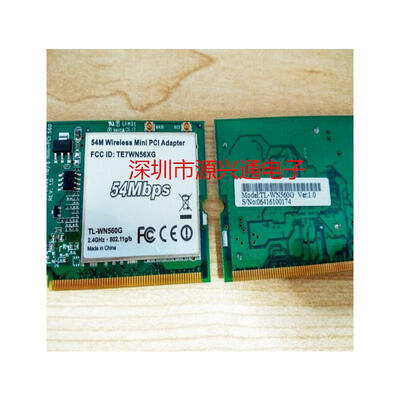 

1pcs/lot 54M wireless mini PCI adapter TL-WN560G TE7WN56XG 54MBPS module 100%new&original IC