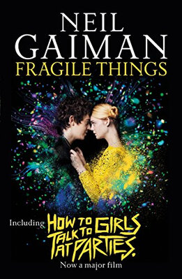 

Fragile Things Short Fictions&Wonders
