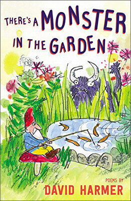

Theres a Monster in the Garden