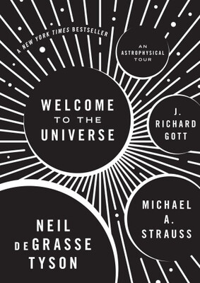 

WELCOME TO THE UNIVERSE An Astrophysical Tour