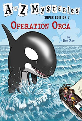 

A to Z Mysteries Super Edition 7 Operation Orca