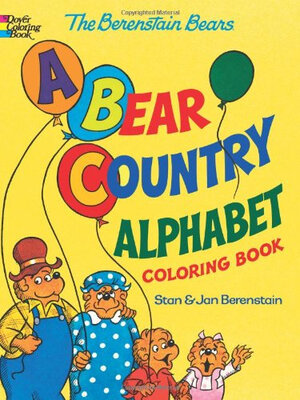 

The Berenstain Bears- A Bear Country Alphabet Coloring Book
