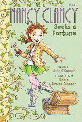 

Fancy Nancy Nancy Clancy Seeks a Fortune