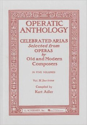 

Operatic Anthology - Volume 4 Baritone&Piano