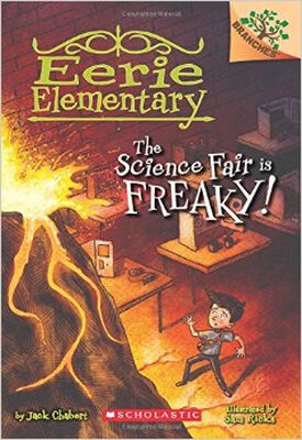 

The Science Fair Is Freaky Eerie Elementary 4 A Branches Book