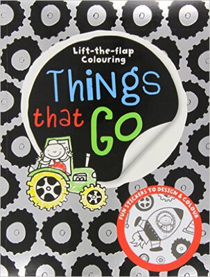 

Big Busy Colouring Lift The Flap Things That Go