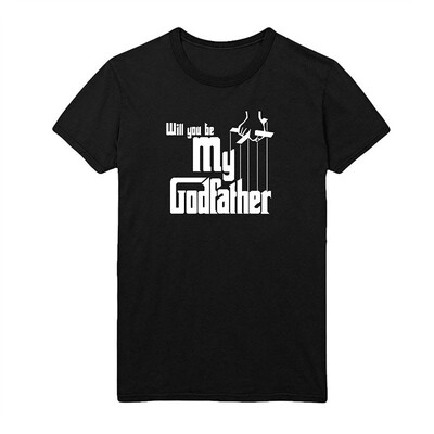

Will You Be My Godfather Men Shirt T-Shirt Black 100 Cotton Mens