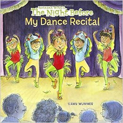 

The Night Before My Dance Recital