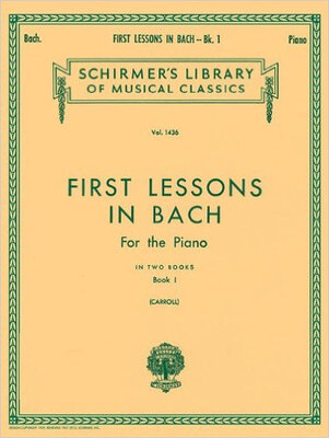 

First Lessons in Bach - Book 1 Piano Solo