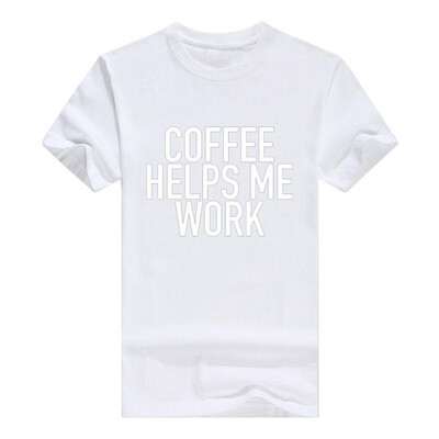 

Coffee Helps Me Work - Fun Caffeine Loving Men Cotton T-Shirt
