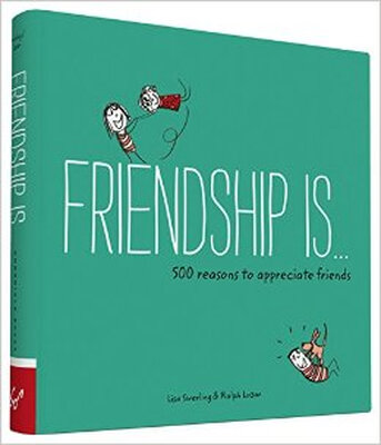 

Friendship Is 500 Reasons to Appreciate F
