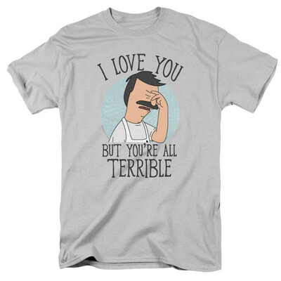 

Bobs Burgers Love You Terribly Mens Short Sleeve Shirt
