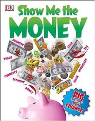

Show Me the Money Big Questions About Finance