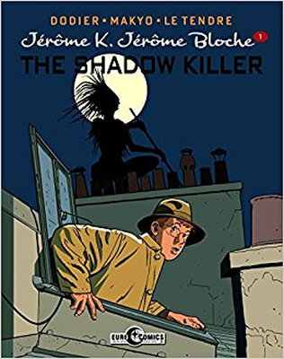 

J�rme K J�rme Blche Vol 1 The Shadow Killer