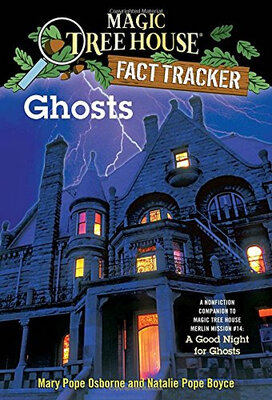

Ghosts A Nonfiction Companion to a Good Night for Ghosts