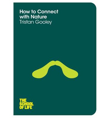 

How to Connect with Nature