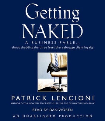 

Getting Naked A Business Fable about Shedding t
