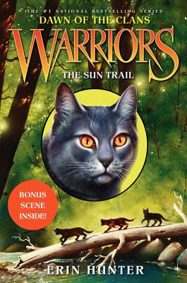 

The Sun Trail Warriors Dawn of the Clans 1