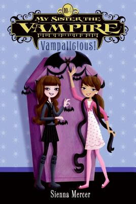 

My Sister the Vampire 4 Vampalicious